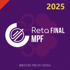 MPF - RETA FINAL (CICLOS 2025) MPF - RETA FINAL (CICLOS 2025)